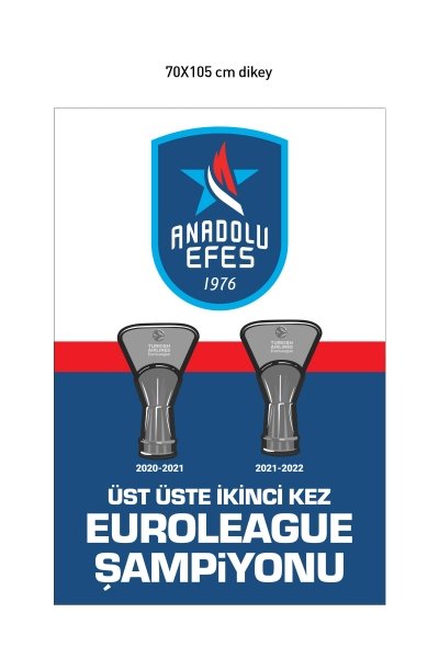 BİLCEE - Anadolu Efes Euroleauge Şampiyonluk 70x105 cm Dikey Bayrak 0920